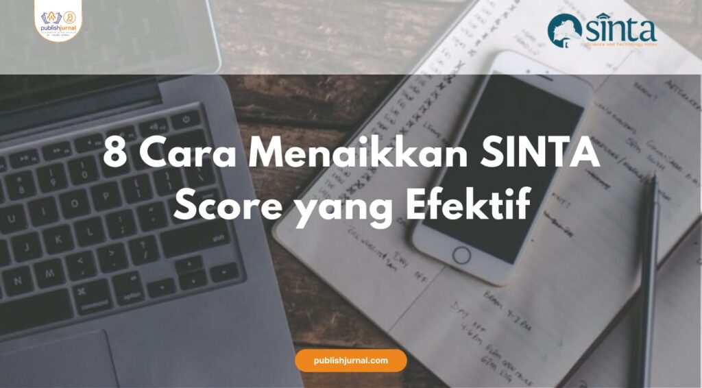 Cara Menaikkan SINTA Score