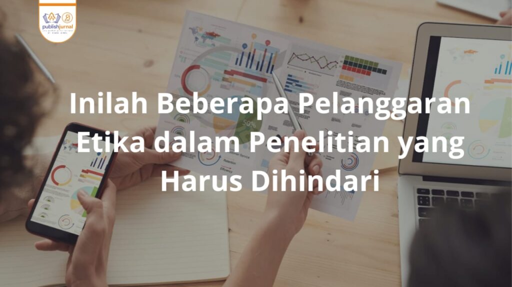 pelanggaran etika dalam penelitian